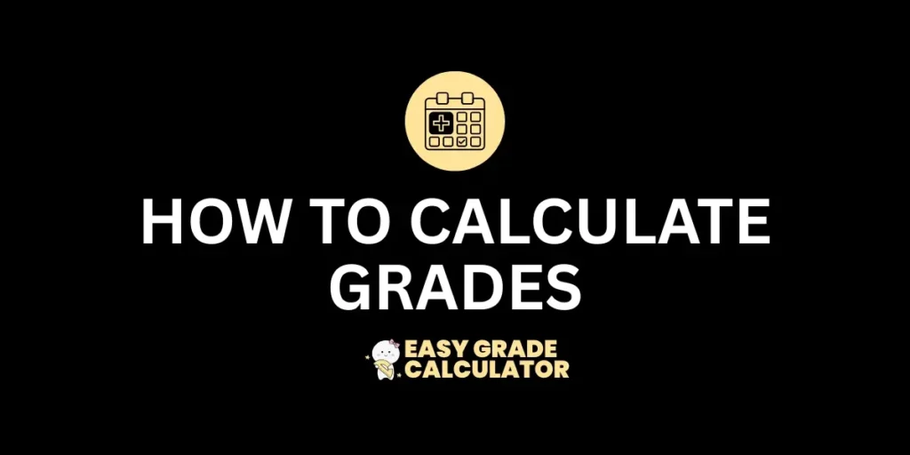 How to calculate grades